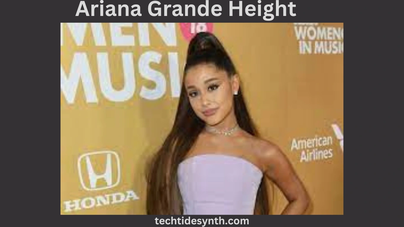 Ariana Grande Height Age Bio More 2025 Update TechTideSynth Ariana Grande Height Age Bio More 2025 Update TechTideSynth