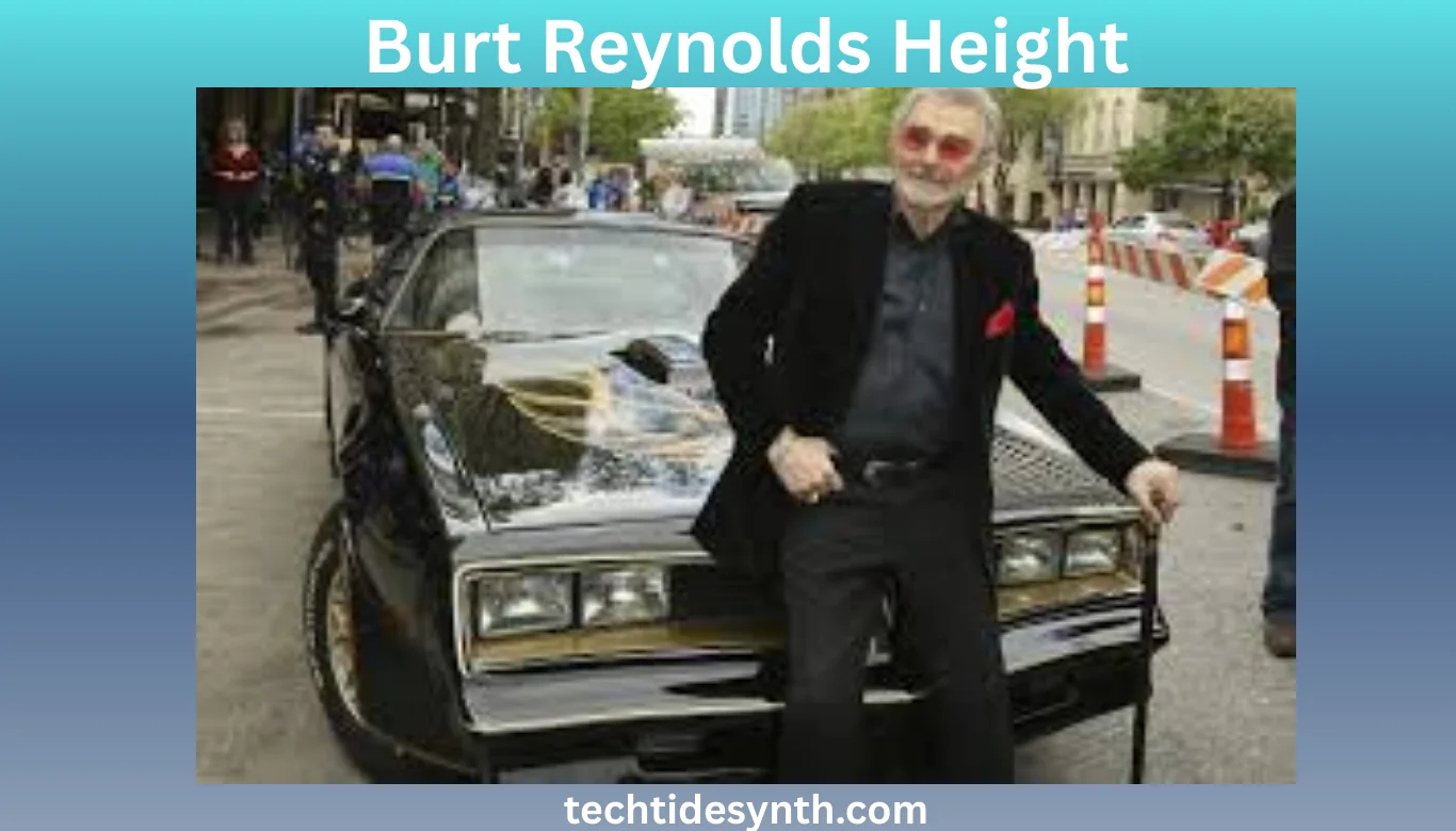 Burt Reynolds Height
