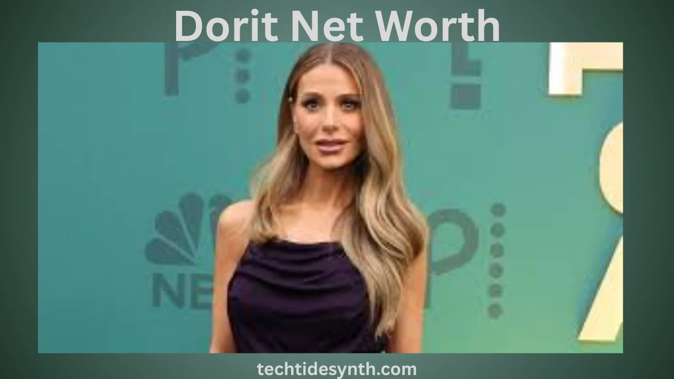 Dorit Net Worth
