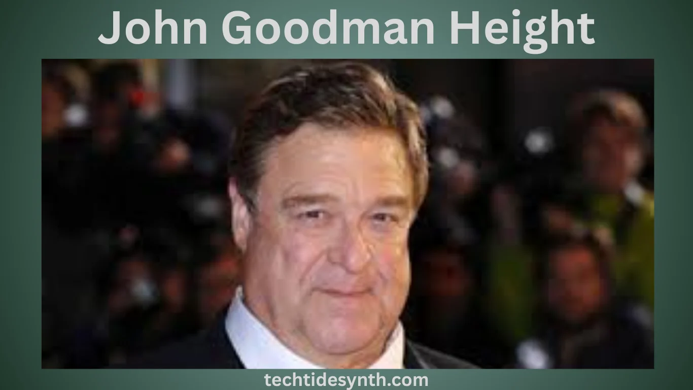 John Goodman Height