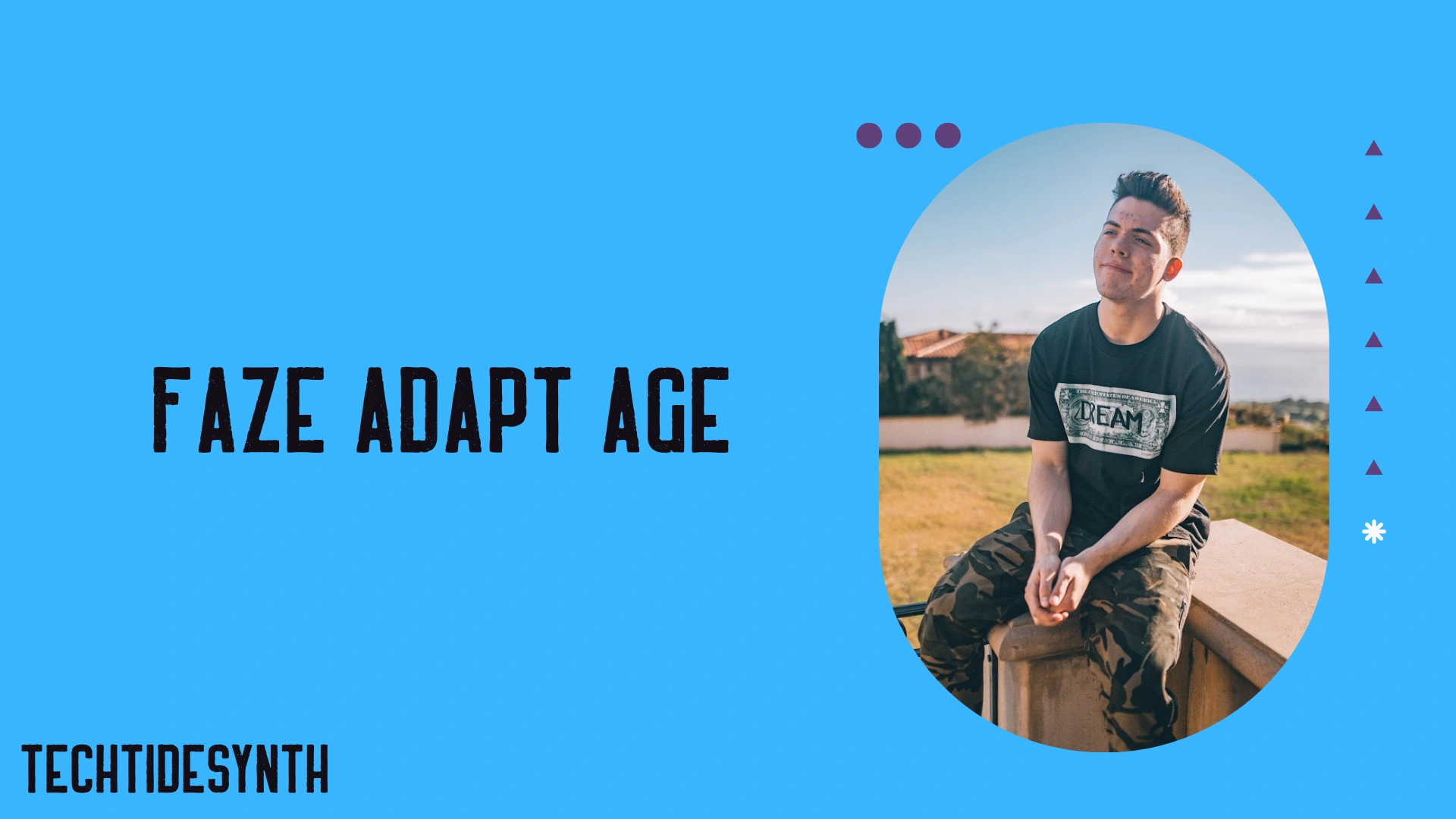 FaZe Adapt Age