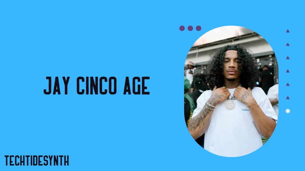 Jay Cinco Age