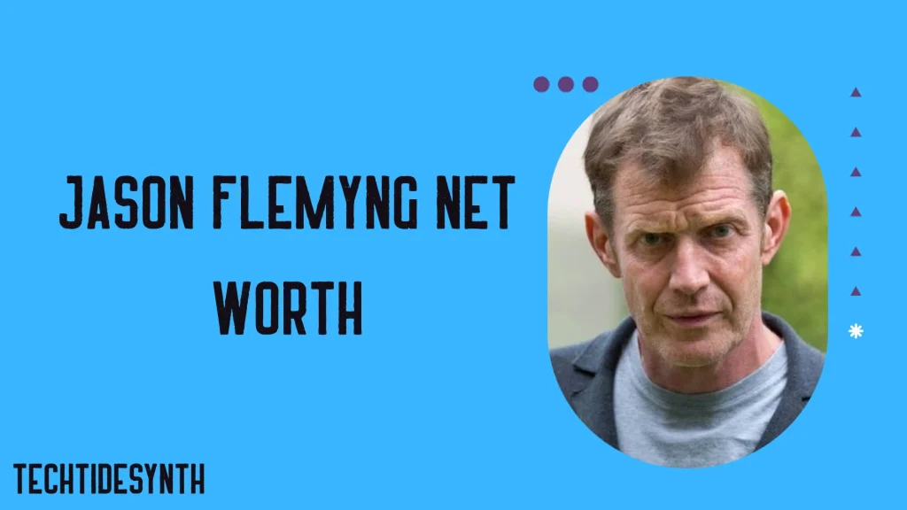 Jason Flemyng Net Worth