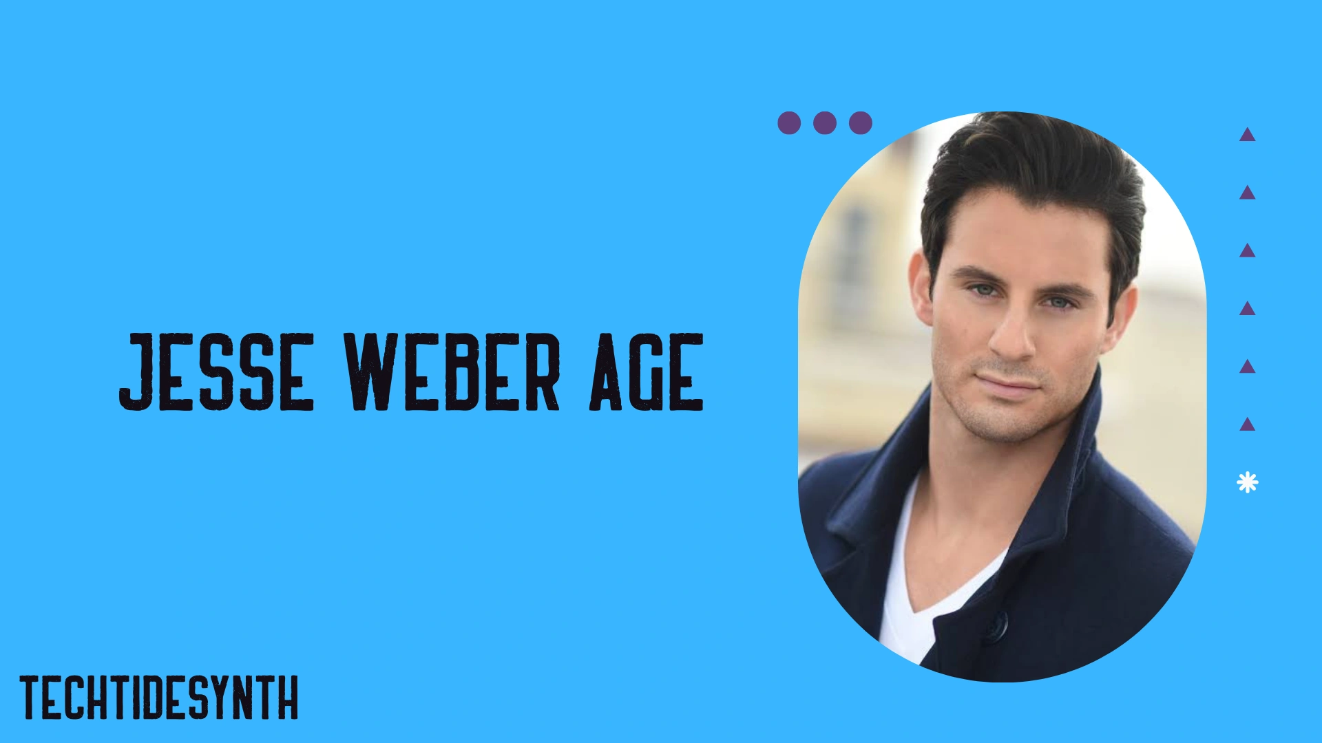 Jesse Weber Age