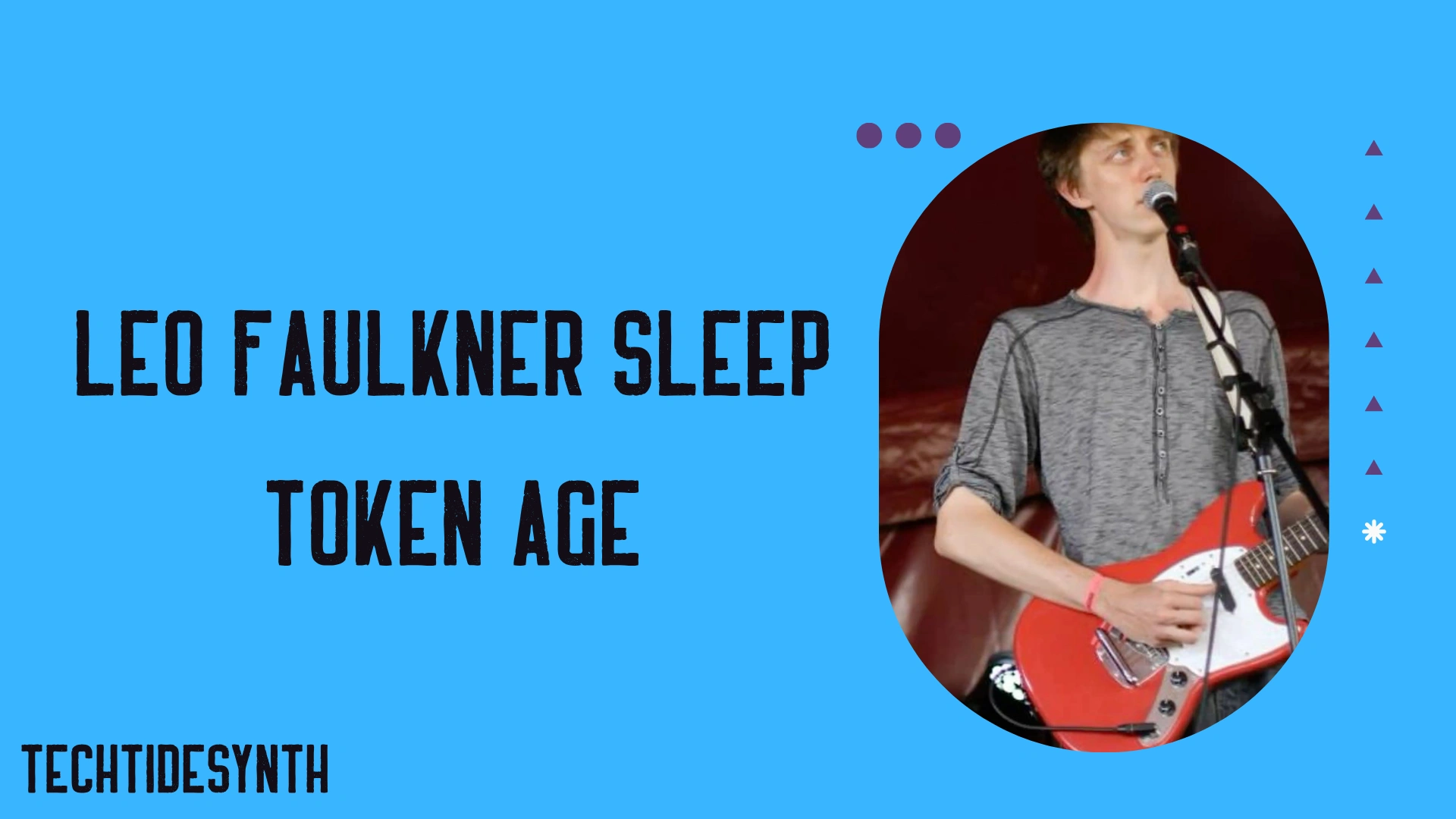 Leo Faulkner Sleep Token Age